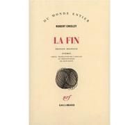 La Fin Robert Creeley (Auteur), Jean Daive (Edité par)