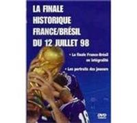 La Finale France/Brésil du 12 juillet 1998 E