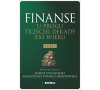La finance au seuil de la troisième décennie du XXIe siècle Volume 1