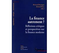 La finance autrement ?: Réflexions critiques sur la finance moderne