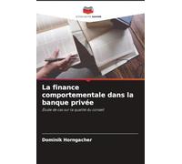 La finance comportementale dans la banque privée