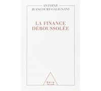 La Finance déboussolée - Antoine Jeancourt Galignani - Odile Jacob - broché - Etude