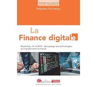 La finance digitale: Blockchain, IA et NFTs : décryptage des technologies qui transforment la finance