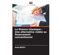 La finance islamique : Une alternative viable au financement conventionnel