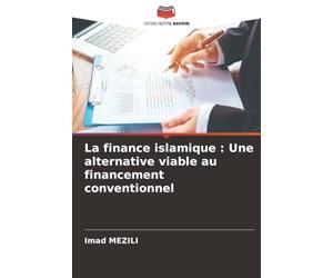 La finance islamique : Une alternative viable au financement conventionnel