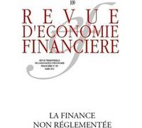 La finance non réglementée Collectif AEF (Auteur), Bertrand Jacquillat (Auteur), Jean-Charles Rochet (Auteur)