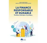 Collectif – La finance responsable et durable – Paradoxes théoriques et pratiques – Broché