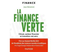 La Finance Verte - Climat, Secteur Financier Et Transition Net Zéro