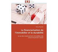 La Financiarisation De L'immobilier Et La Durabilité