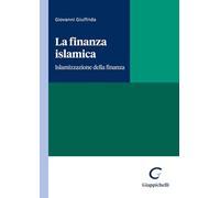 La finanza islamica. Islamizzazione della finanza