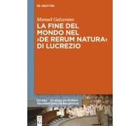La Fine Del Mondo Nel ¿De Rerum Natura¿ Di Lucrezio