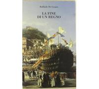 La fine di un regno (rist. anast. 1909). Ediz. numerata