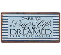 La Finesse Décoratif Aimant de Réfrigérateur pour Maison, Dare to Live The Life You Have Dreamed, 5 cm x 10 cm