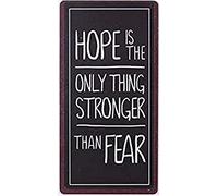 La Finesse Décoratif Aimant de Réfrigérateur pour Maison, Hope is The Only Thing Stronger Than Fear, 5 cm x 10 cm