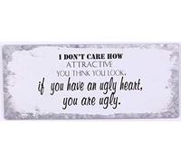 La Finesse Décoratif Suspendu Métal Peint Mur Plaque/Signe, I Don't Care How Attractive You Think You Look