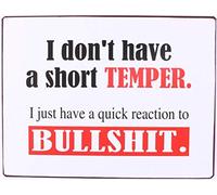 La Finesse Décoratif Suspendu Métal Peint Mur Plaque/Signe, I Don't Have a Short Temper