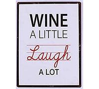 La Finesse Décoratif Suspendu Métal Peint Mur Plaque/Signe, Wine a Little Laugh a Lot