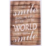 La Finesse Signe en Bois, Let Your Smile Change The World But Don't