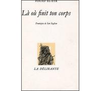 Là Finit ton corps - Fouad El-Etr - Delirante - broché - Poésie
