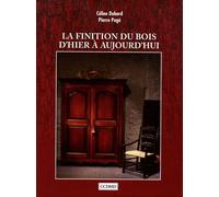 La finition du bois d'hier à aujourd'hui