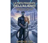 La Finta Fidanzata dell'Alieno: Una Storia d'Amore tra Alien e Umani dell'agenzia di incontri Rom Com