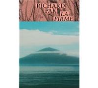 La Firme - Cycle Les îles du désir Richard Pak (Auteur)
