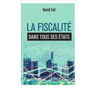 La fiscalité dans tous ses états - Hamid Fall - L'harmattan - broché - Etude