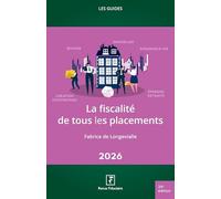 La fiscalité de tous les placements 2026