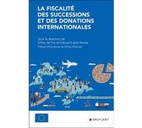 La fiscalité des successions et des donations internationales