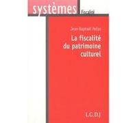 La fiscalité du patrimoine culturel Pellas j.-r. (Auteur)
