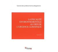 La fiscalité environnementale au défi de l'urgence climatique