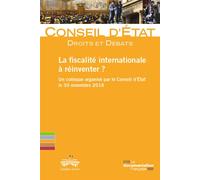 La fiscalité internationale à réinventer - Conseil d'État - Documentation Francaise - broché - Etude