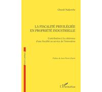 Gbandi Nadjombe – La fiscalité privilégiée en propriété industrielle – Broché