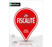 La fiscalité – Repères pratiques – La collection pour retenir l'essentiel (52)