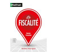 La Fiscalité - Repères pratiques - La collection pour retenir l'essentiel - Actualisé 2025 (52)