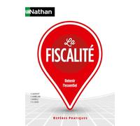 La Fiscalité - Repères pratiques - La collection pour retenir l'essentiel - Actualisé 2026 (52)