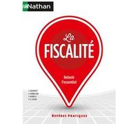 La Fiscalité - Repères pratiques - N° 52 Georges Sauvageot (Auteur), Sylvie Chamillard (Auteur), Pierre-Alban Leveau (Auteur), Frédéric Iacobelli (Auteur)