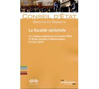 La fiscalité sectorielle - Conseil d'État - Documentation Francaise - broché - Etude