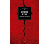 La Fissure de l'âme - Justinien Hautain - Edern - broché - Roman