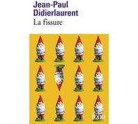 La fissure Jean-Paul Didierlaurent (Auteur)