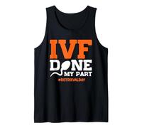La FIV a Fait ma Part Design Audacieux Débardeur