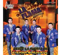 La Flama De Tierra Caliente - Desde La Puerta De Tierra Caliente