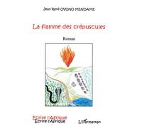 La Flamme Des Crépuscules