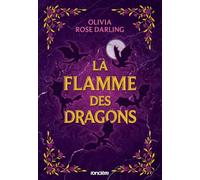 La Flamme des dragons - Livre 01 La Reine du feu (broché) (01)