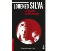 La Flaqueza Del Bolchevique - Silva, Lorenzo (1966 - ) Silva, Lorenzo 1966 - (Auteur)