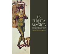 La Flauta Mágica, ópera masónica
