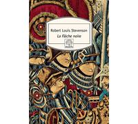 La Flèche noire: Une histoire du temps de la guerre des Deux-Roses