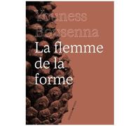 La Flemme De La Forme