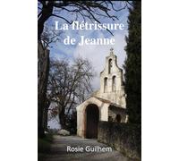 LA FLETRISSURE DE JEANNE