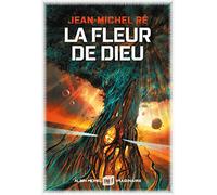 La Fleur de Dieu - tome 1